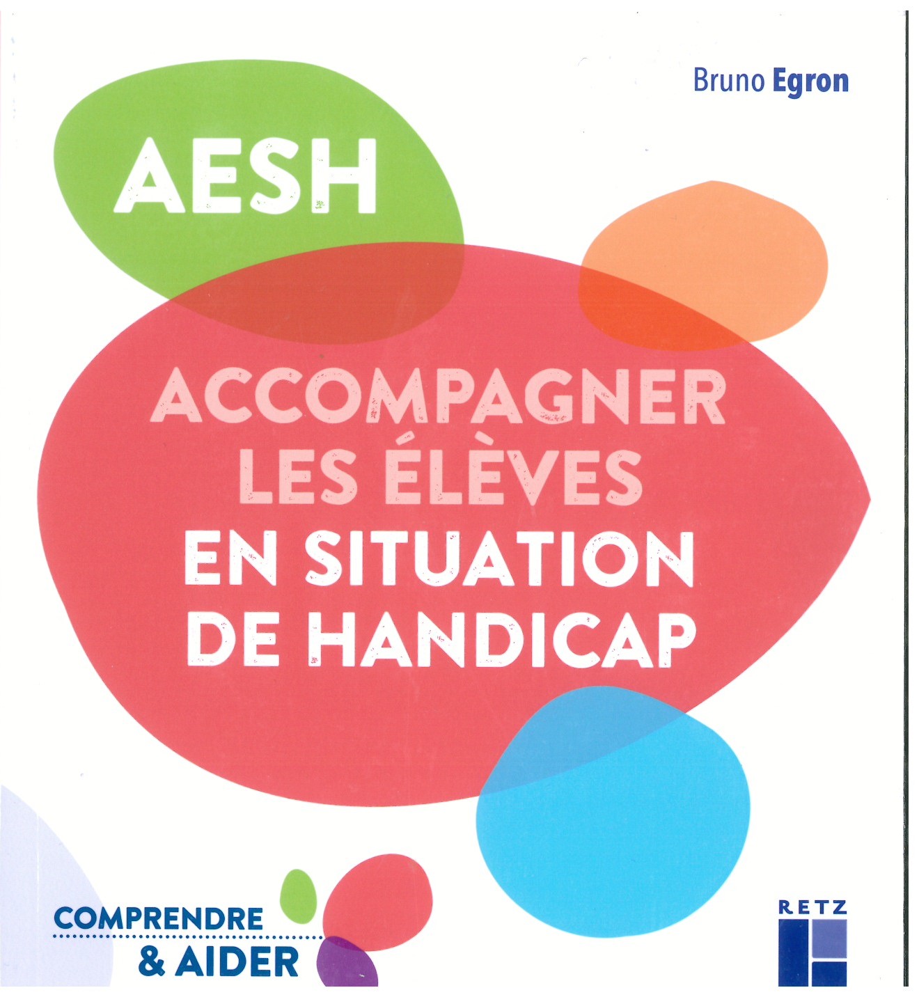AESH ACCOMPAGNER LES ELEVES EN SITUATION DE HANDICAP